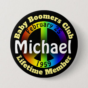 Fun Birthday Baby Bommers / Hippie Pinback Button