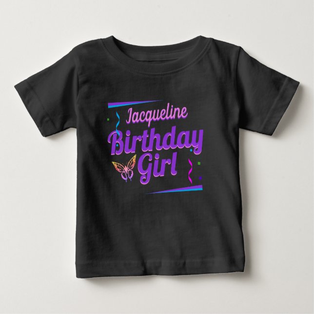 Fun Birthday Girl with Baby Name Baby T-Shirt (Front)