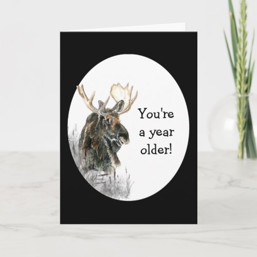 Fun Birthday Moose Watercolor Animal Humor Card