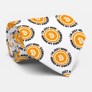 Fun Bitcoin JUST MINING MY OWN BUSINESS Crypto Neck Tie