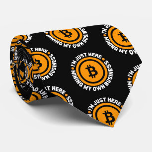 Fun Bitcoin JUST MINING MY OWN BUSINESS Crypto Neck Tie