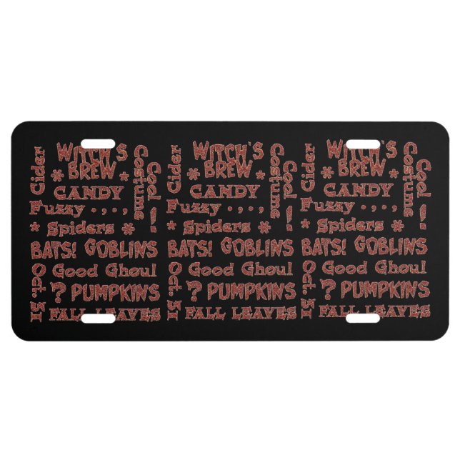 Fun Black and Orange Halloween Holiday Quotes License Plate (Front)