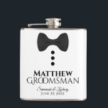Fun Black Bow Tie Tuxedo Groomsman Wedding Flask<br><div class="desc">These fun liquor flasks are designed specially for the groomsmen. They feature a fun design of a black tie with three buttons on a white background, conjuring the idea of a tuxedo. The text reads "Groomsman" and has a space for his name as well as the wedding couple & date....</div>