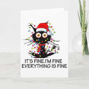 Fun Black Cat It's Fine I'm Fine Everything Is Fin Card