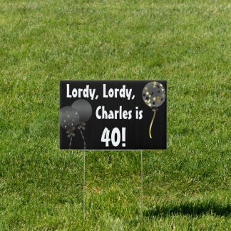 Fun Black Over The Hill Birthday Yard Sign