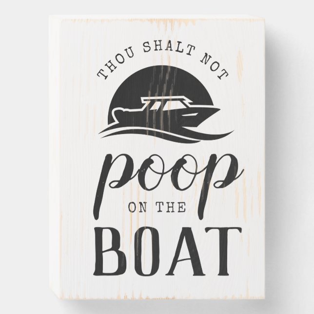 Fun Boating Humor Rustic Modern Boat Gift Wooden Box Sign (Front Vertical)