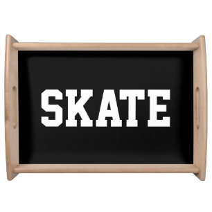 Fun Bold SKATE Athletic Sporty White Text On Black Serving Tray
