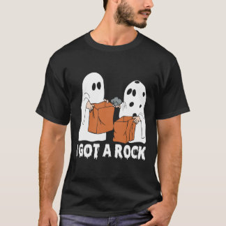 Fun Boo Ghost Scary I Got A Rock Halloween T-Shirt