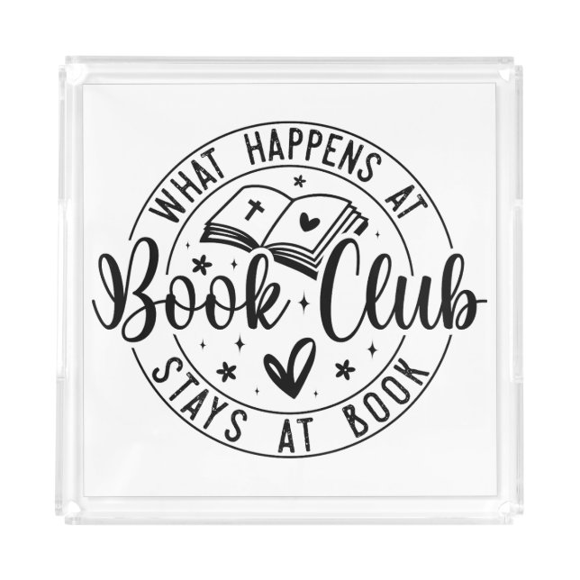 Fun  Book Club design  Acrylic Tray (Front)