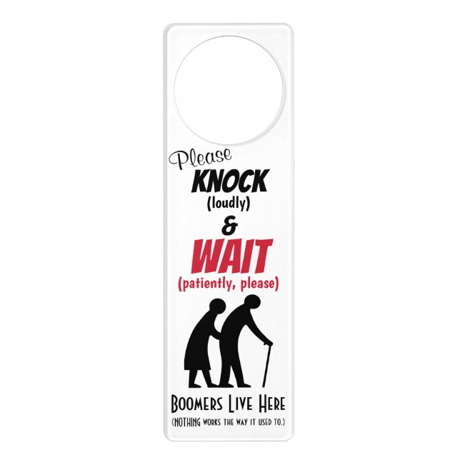 Fun Boomers Please Knock Loudly Door Sign (Front)