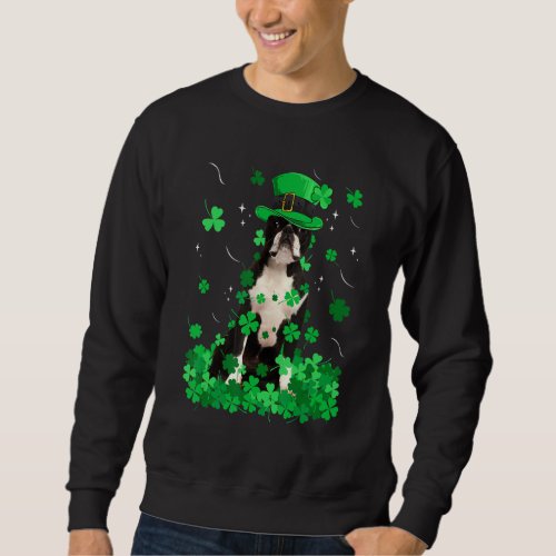 Fun Boston Terrier Dog St Patrick S Day Irish Sham Sweatshirt