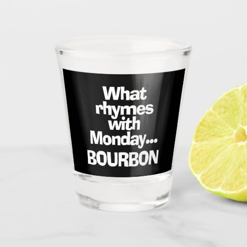 Fun Bourbon Shot Glass