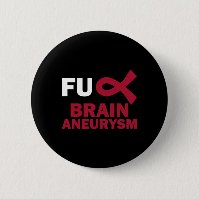 Fun Brain Aneurysm Awareness Survivor Gift  Button (Front)