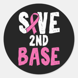 Fun Breast Cancer Awareness Month Save Second 2nd Classic Round Sticker