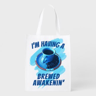 Fun Brewed Awakenin' Coffee Cup Saucer Beans Grocery Bag