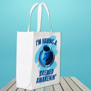 Fun Brewed Awakenin' Coffee Cup Saucer Beans Grocery Bag