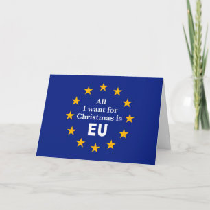 Fun Brexit message, All I want for Christmas is EU Card
