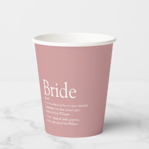 Fun Bride Definition Bridal Shower Dusty Rose Paper Cups