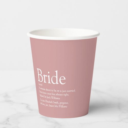 Fun Bride Definition Bridal Shower Dusty Rose Paper Cups