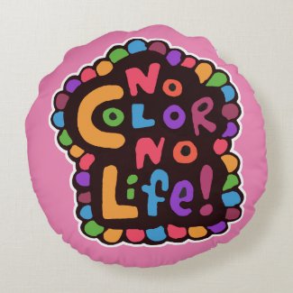 Fun Bright No Color Life Happy Joyful Motto