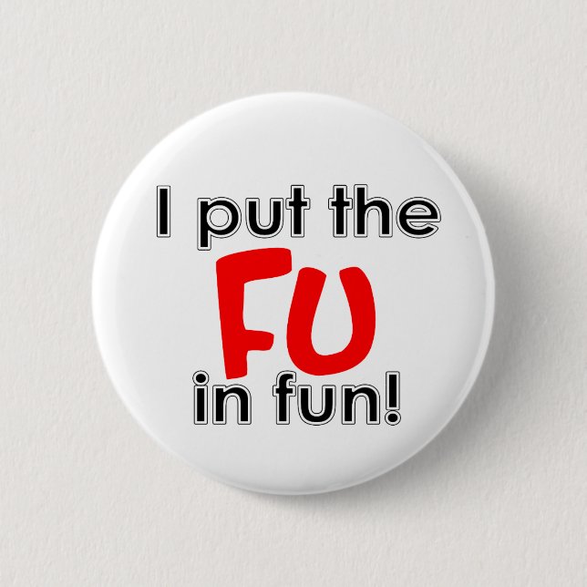 FUN Button (Front)