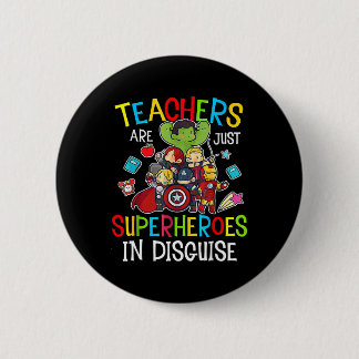 Fun Byck To School Teachers Are Superheroes Gifts  Button