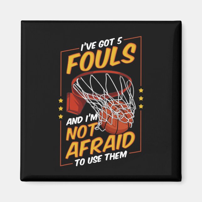 Fun Bysketbyll Player 5 Fouls Defense Fouling Out  Magnet (Front)