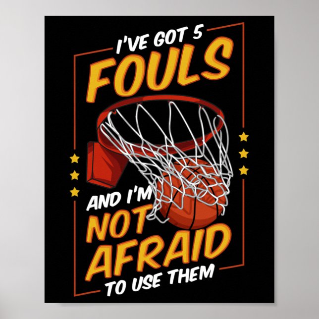 Fun Bysketbyll Player 5 Fouls Defense Fouling Out  Poster (Front)