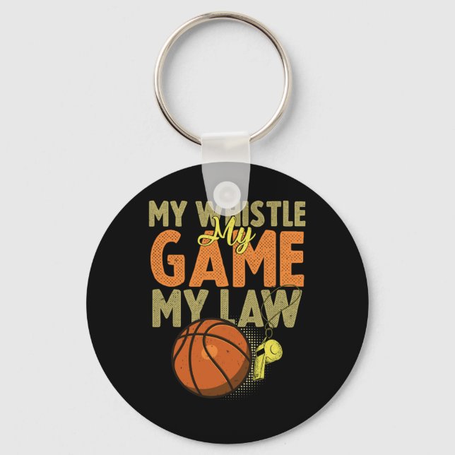 Fun Bysketbyll Referee Quotes Gift I Hoops Ref 1  Keychain (Front)