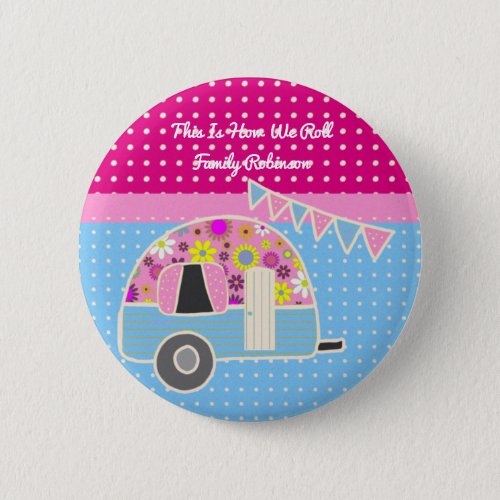 Fun Camper Camping Party Supplies Pink Blue Retro Button