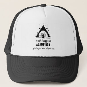 Fun Camping Laughed About All Year Quote Saying  Trucker Hat