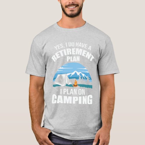 Fun Camping Retirement Shirt Gift