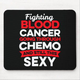 Fun Cancer Fighter Blood Cancer Patient Chemo Ther Mouse Pad
