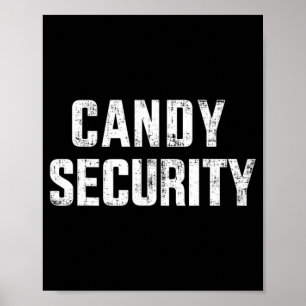 Fun candy security lazy halloween costume poster