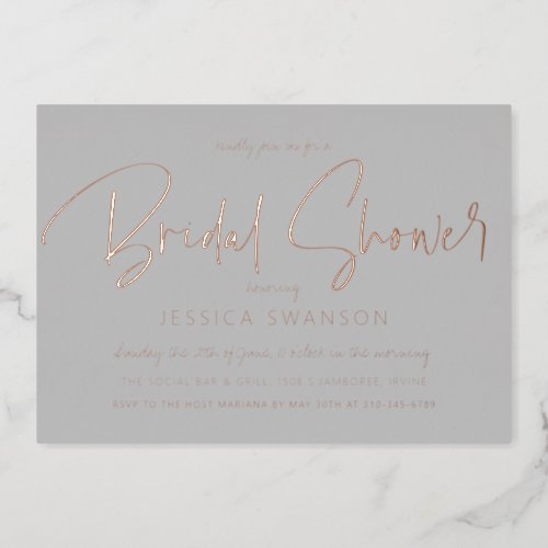 Fun Casual Script Gray Bridal Shower Rose Gold Foil Invitation