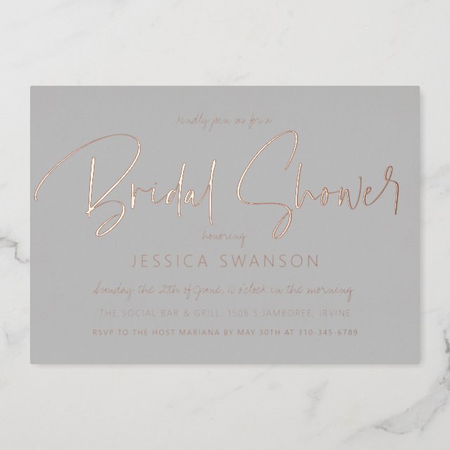 Fun Casual Script Gray Bridal Shower Rose Gold Foil Invitation (Front)