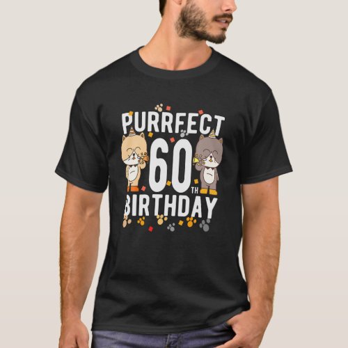 Fun Cat Happy 60Th Birthday 60 Year Old Birthday T_Shirt