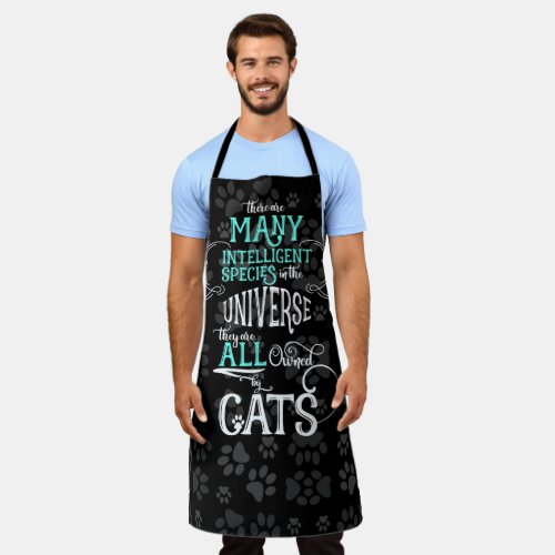 Fun Cat Lover Message Owned By Cats and Paws Apron