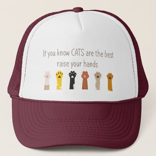 Fun Cat Quote Know Cats are the Best Trucker Hat (Front)
