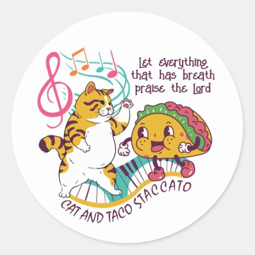 Fun CAT TACO STACCATO Christian Classic Round Sticker
