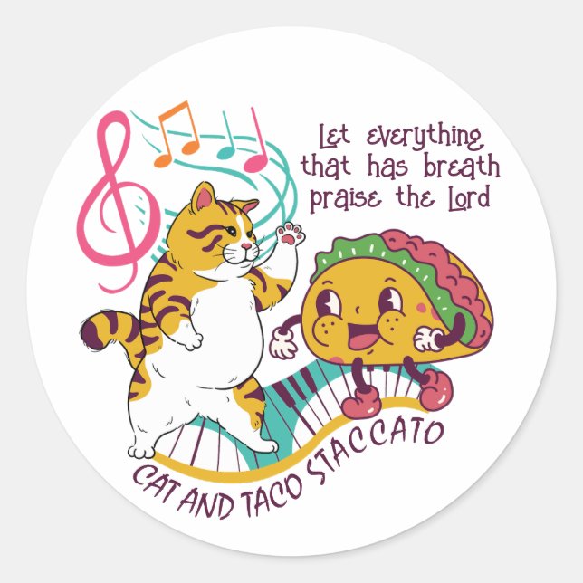 Fun CAT TACO STACCATO Christian Classic Round Sticker (Front)