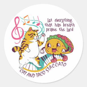 Fun CAT TACO STACCATO Christian Classic Round Sticker