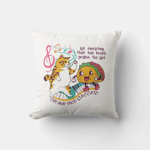 Fun CAT TACO STACCATO Throw Pillow