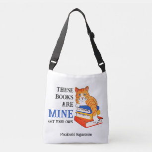 Fun Cat THESE BOOKS ARE MINE Reading Crossbody Bag