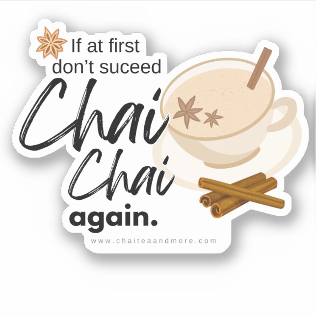 Fun Chai Puns and Quote Sticker (Front)