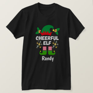 Fun Cheerful Elf - Funny Christmas Naming Gifts T-Shirt
