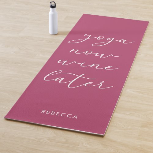 Fun Chic Berry Purple Pink Yoga Now Wine Later Yoga Mat