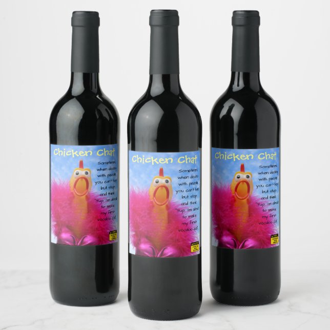 Fun Chicken Chat Wine Labels! Wine Label (Bottles)