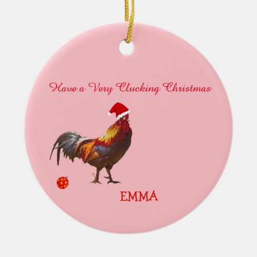 Fun Chicken Christmas Greeting Ceramic Ornament