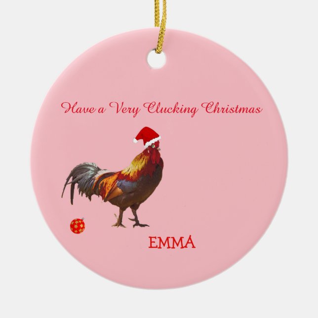 Fun Chicken Christmas Greeting Ceramic Ornament (Front)